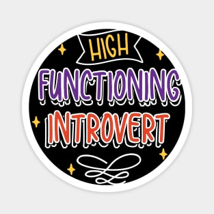 High Functioning Introvert Magnet